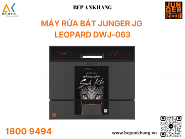 MÁY RỬA BÁT JUNGER LEOPARD DWJ-063 - Chuẩn Công Nghệ Đức